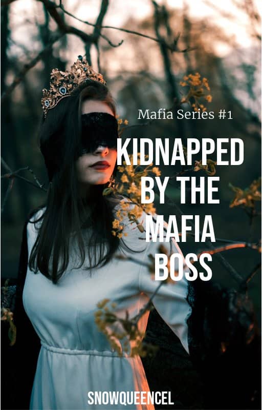 Kidnapped by the Mafia Boss