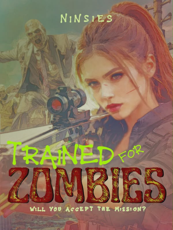 Trained For Zombies