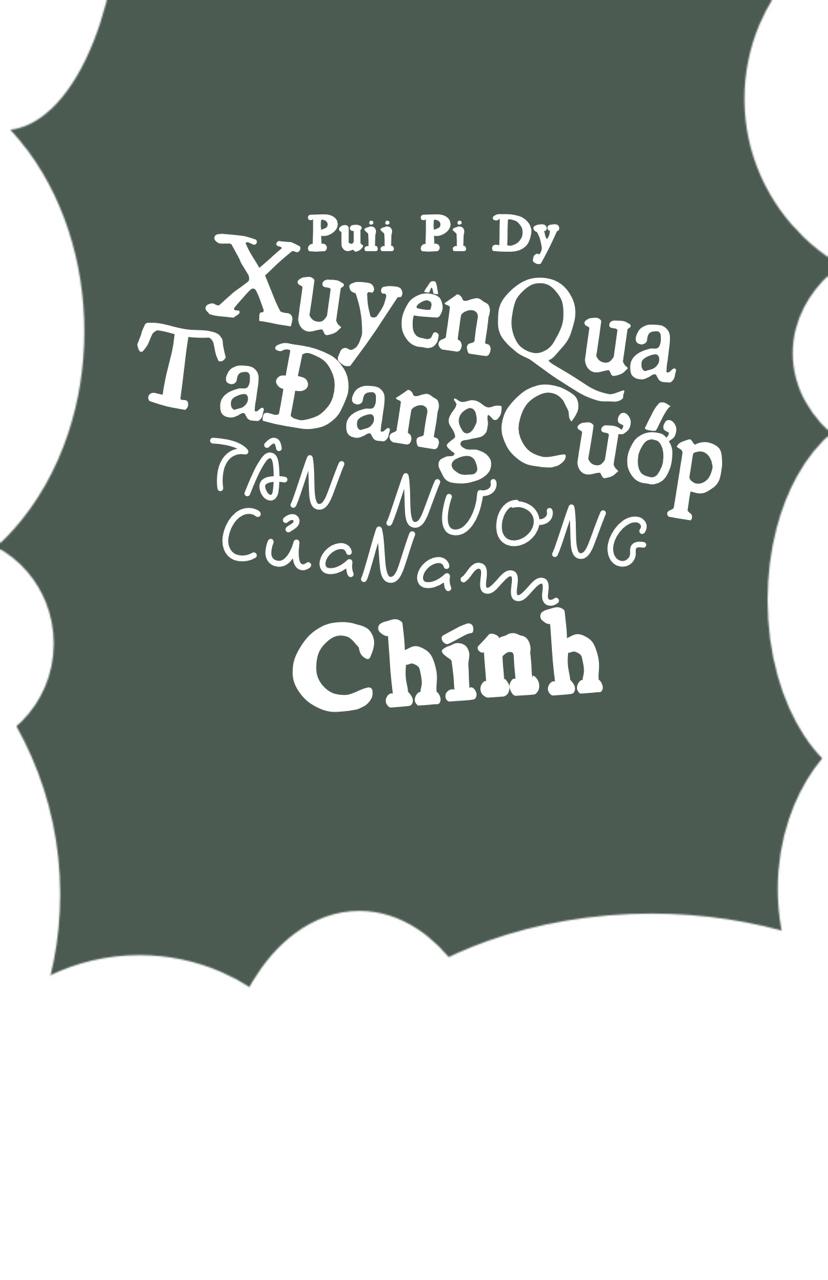 Xuyên Qua, Ta Đang Cướp Tân Nương Của Nam Chính?