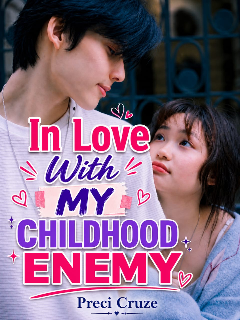 IN LOVE WITH MY CHILDHOOD ENEMY