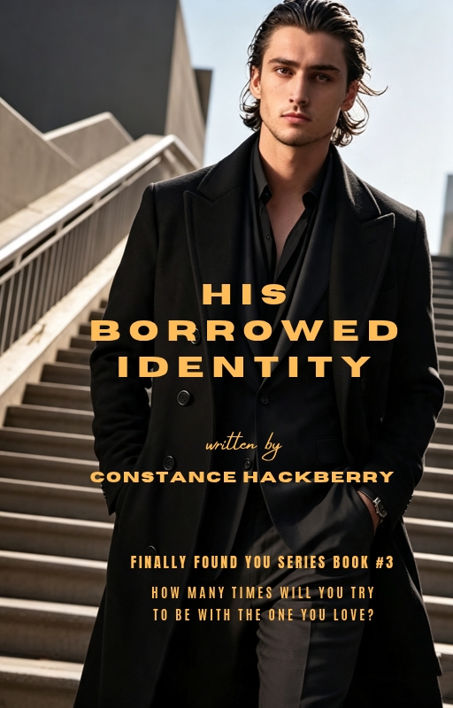 His Borrowed Identity[ Finally Found You Series Book #3